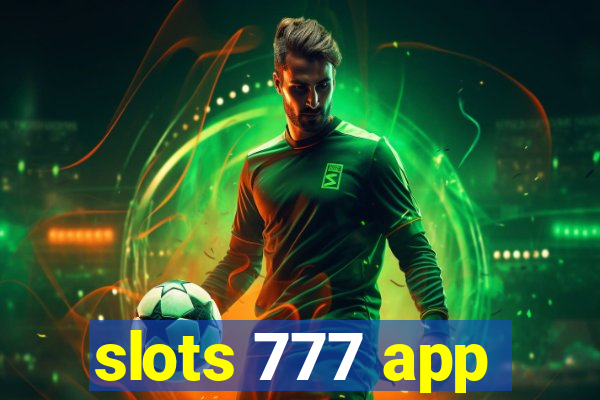 slots 777 app