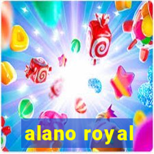 alano royal