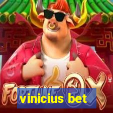 vinicius bet