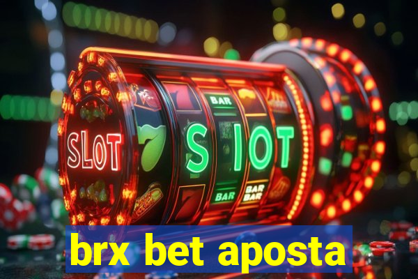 brx bet aposta