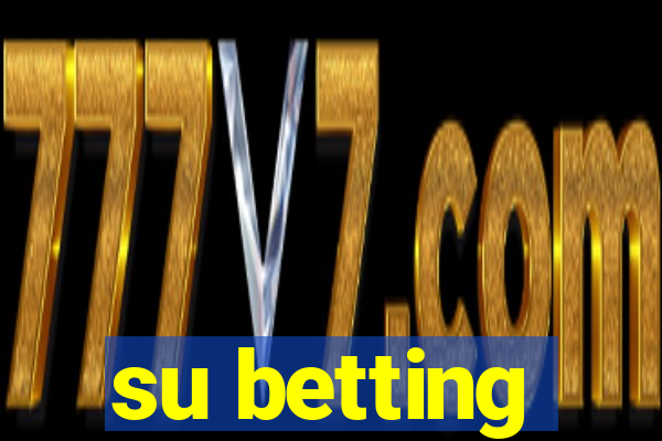 su betting