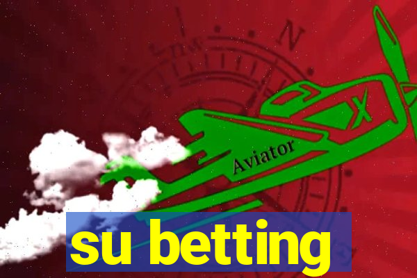 su betting