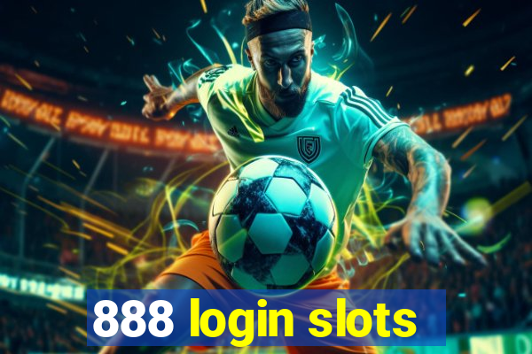 888 login slots