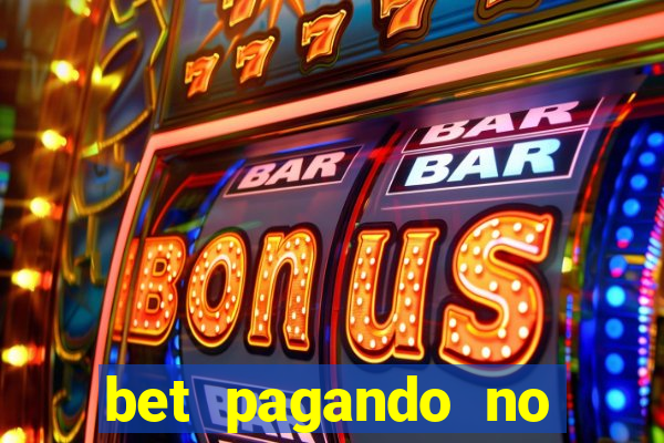 bet pagando no cadastro sem deposito