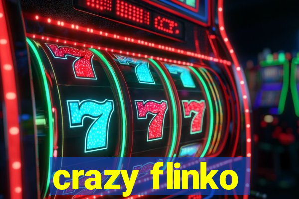 crazy flinko