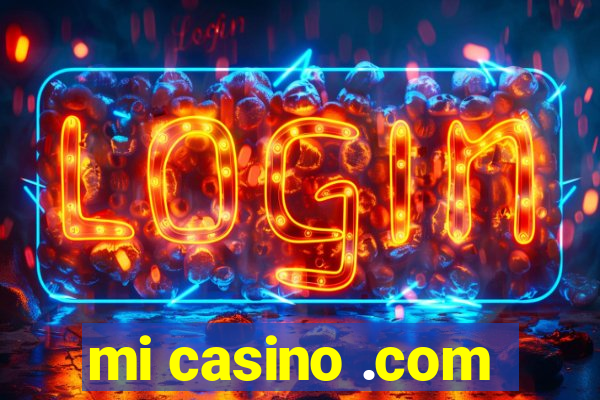 mi casino .com