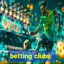 betting clubs