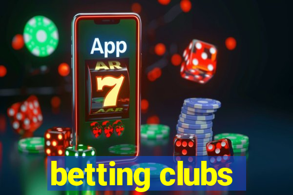 betting clubs