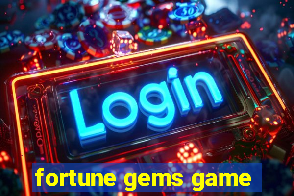 fortune gems game