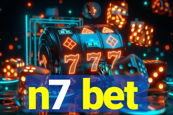 n7 bet