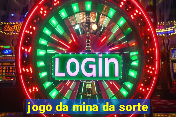 jogo da mina da sorte