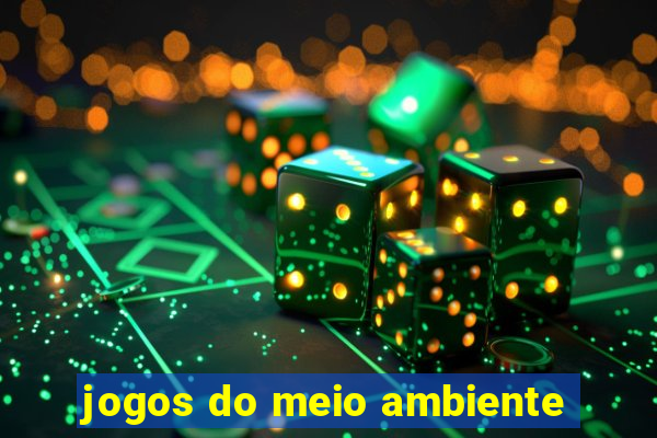 jogos do meio ambiente