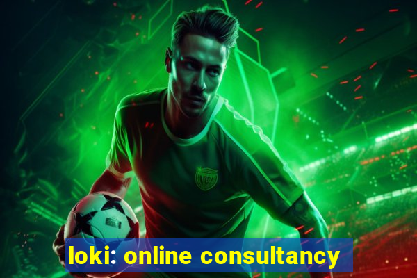 loki: online consultancy