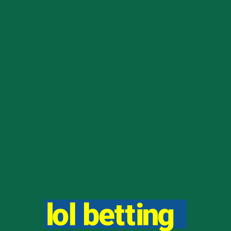 lol betting