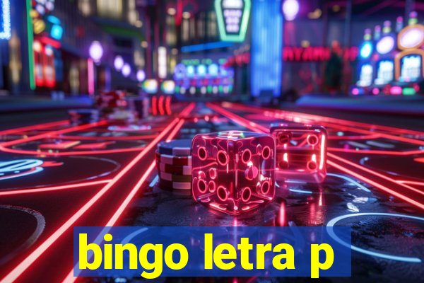 bingo letra p