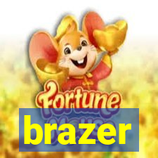 brazer