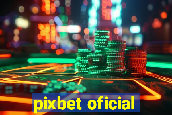 pixbet oficial