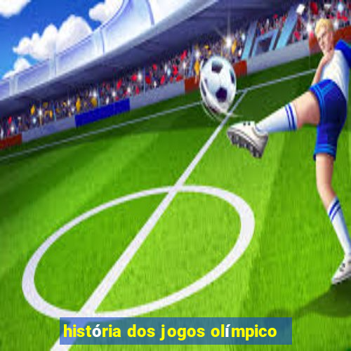 história dos jogos olímpico