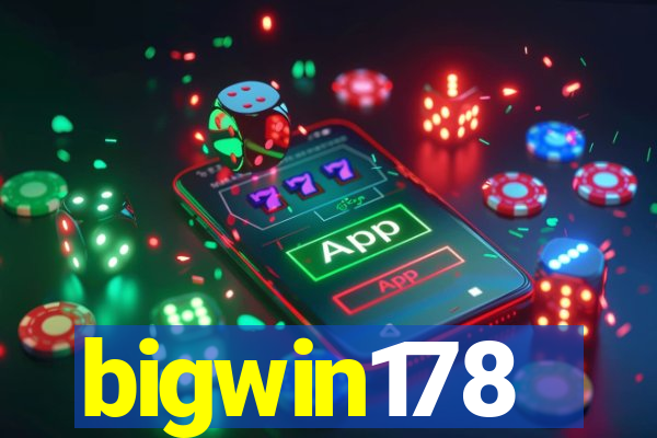 bigwin178