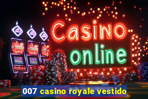 007 casino royale vestido