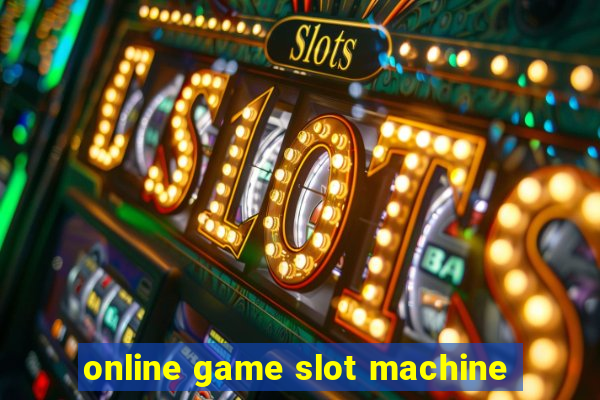 online game slot machine