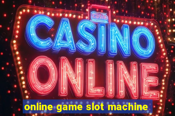 online game slot machine