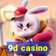 9d casino