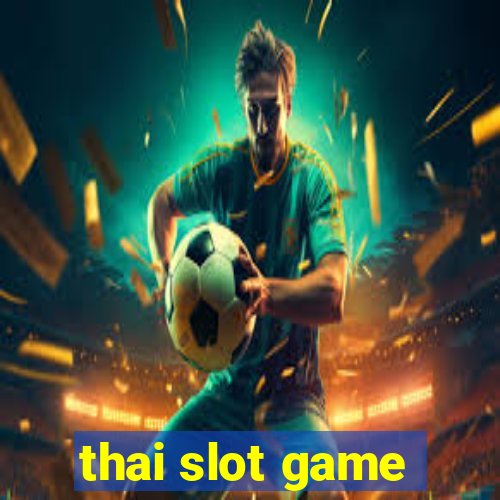 thai slot game