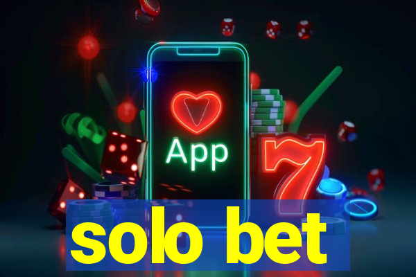 solo bet