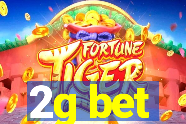 2g bet