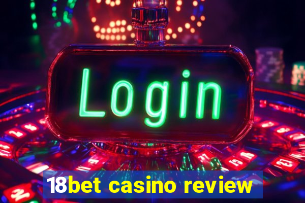 18bet casino review