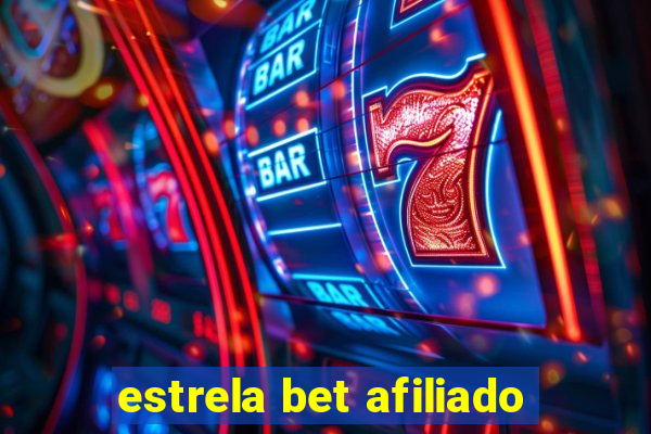 estrela bet afiliado