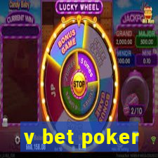 v bet poker