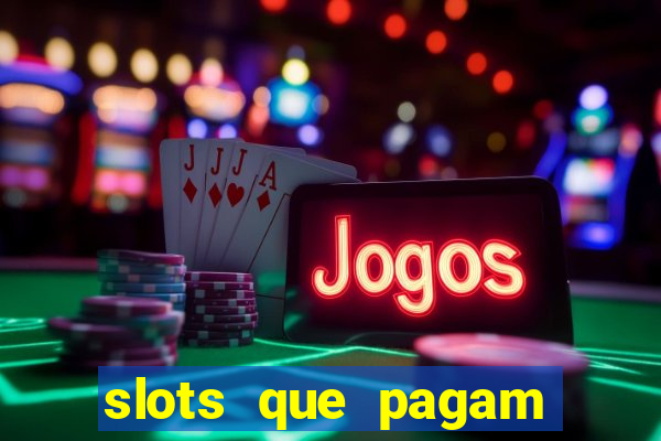 slots que pagam sem dep贸sito