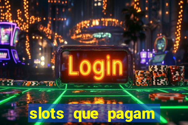 slots que pagam sem dep贸sito