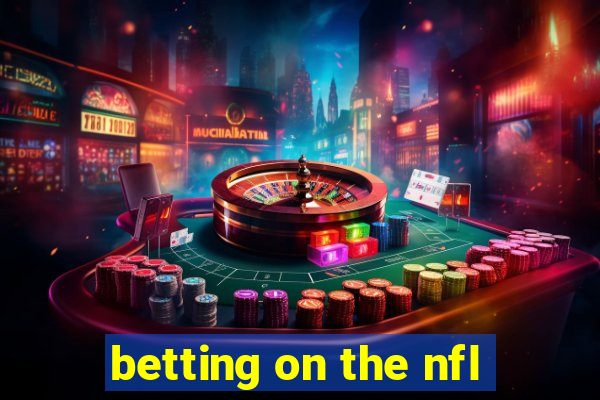 betting on the nfl