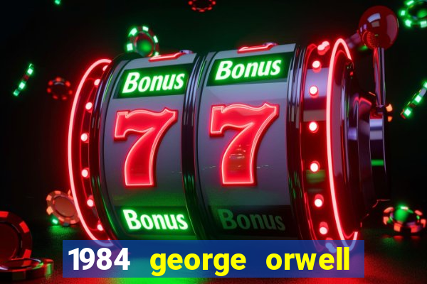 1984 george orwell livro pdf