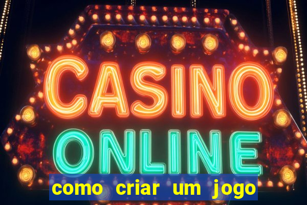 como criar um jogo de cassino online