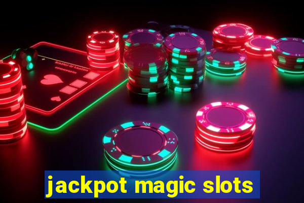 jackpot magic slots