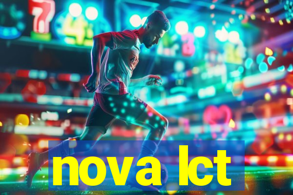 nova lct