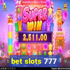 bet slots 777