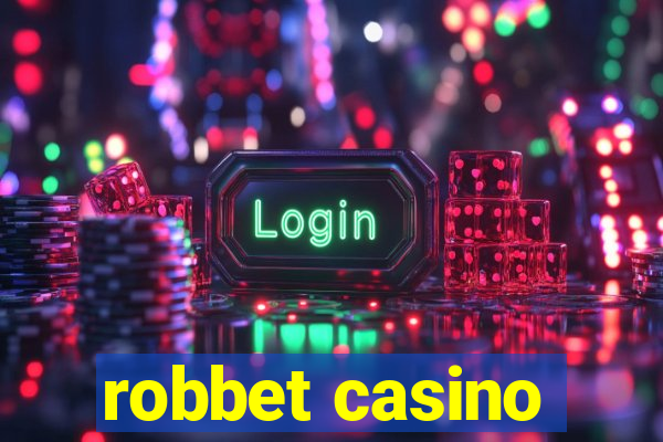 robbet casino