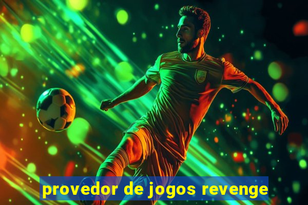 provedor de jogos revenge