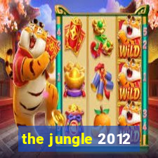 the jungle 2012