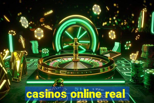 casinos online real