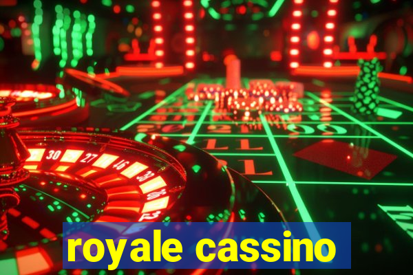 royale cassino