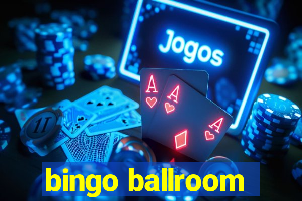 bingo ballroom