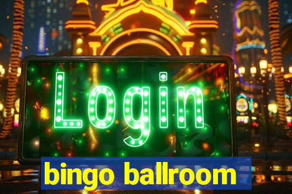 bingo ballroom