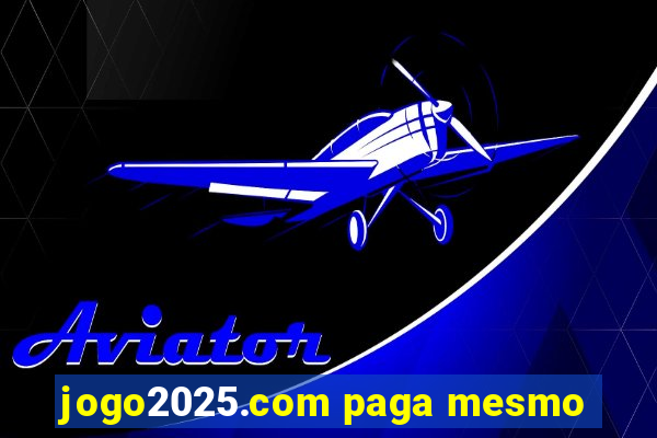 jogo2025.com paga mesmo