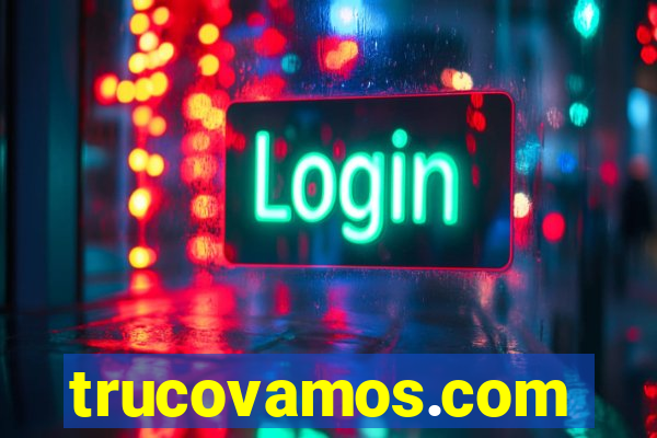 trucovamos.com